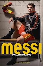 Messi : The must-read biography of the World Cup champion, now fully updated
