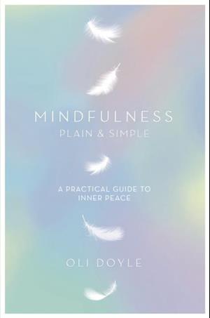 Mindfulness Plain & Simple