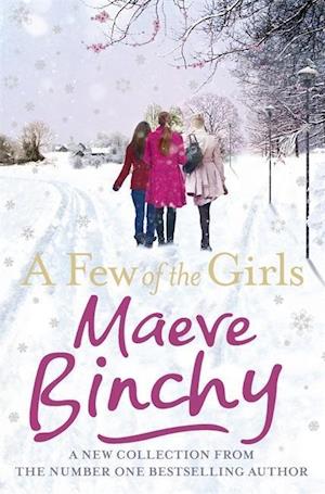 Binchy, M: A Few of the Girls