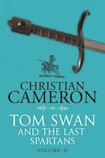 Tom Swan and the Last Spartans: Part Two