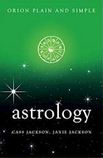 Astrology, Orion Plain and Simple