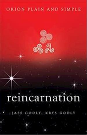 Reincarnation, Orion Plain and Simple