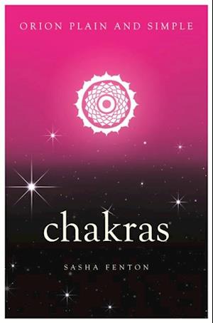 Chakras, Orion Plain and Simple