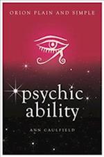 Psychic Ability, Orion Plain and Simple