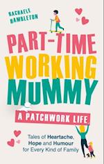 Part-Time Working Mummy