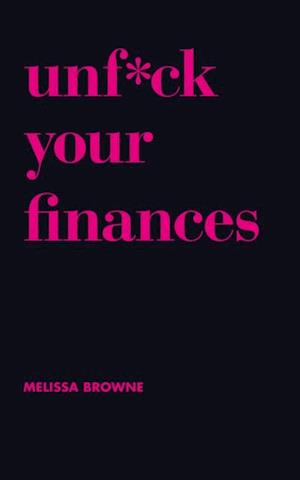 Unf*ck Your Finances