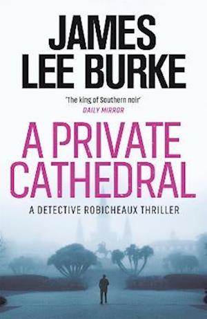 Få A Private Cathedral af James Lee Burke som Paperback bog på engelsk -
