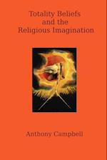 Totality Beliefs and the Religious Imagination