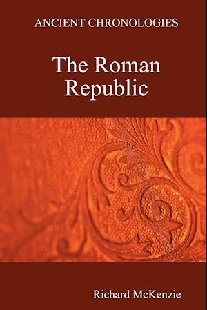 Ancient Chronologies The Roman Republic