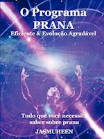 O Programa Prana -  Evolução Agradável e Eficaz