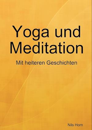 Yoga Und Meditation Das Heitere Ubungsbuch