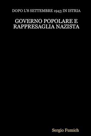 Governo popolare e rappresaglia nazista