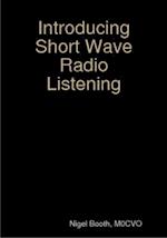 Introducing Short Wave Radio Listening 