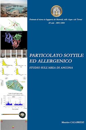 PARTICOLATO SOTTILE ED ALLERGENICO. STUDIO SULL'AREA DI ANCONA