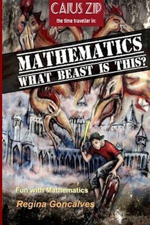 MATHEMATICS - WHAT BEAST IS THIS?