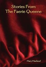 Stories from the Faerie Queene