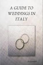 A GUIDE TO WEDDINGS IN ITALY 