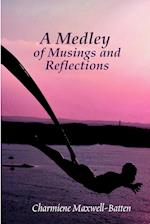 A Medley of Musings and Reflections 