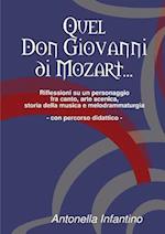 Quel Don Giovanni di Mozart...