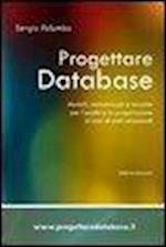 Progettare Database - Modelli, metodologie e tecniche per l'analisi e la progettazione di basi di dati relazionali