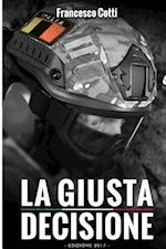 La Giusta Decisione