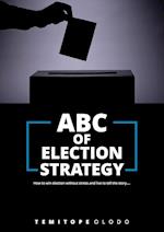 ABC OF ELECTION STRATEGY 