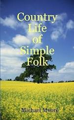 Country Life of Simple Folk 