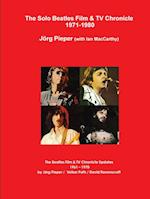 The Solo Beatles Film & TV Chronicle 1971-1980