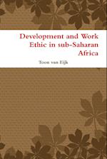 Development and Work Ethic in sub-Saharan Africa