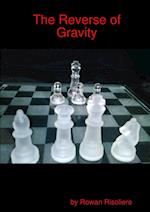 The Reverse of Gravity 