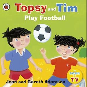 Topsy and Tim: Play Football