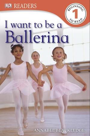 I Want to Be a Ballerina