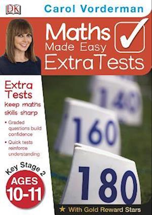 Maths Made Easy Extra Tests Age 10-11 Key Stage 2