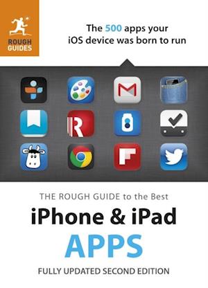 Rough Guide to the Best iPhone and iPad Apps (2nd Edition)