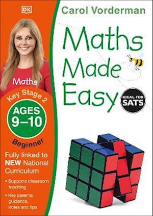 Maths Made Easy: Beginner, Ages 9-10 (Key Stage 2)