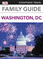 Eyewitness Travel Family Guide Washington, DC