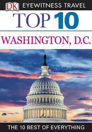 DK Eyewitness Top 10 Travel Guide: Washington DC