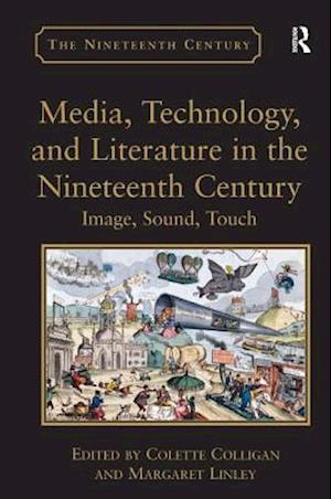 Media, Technology, and Literature in the Nineteenth Century