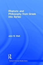 Rhetoric and Philosophy from Greek into Syriac