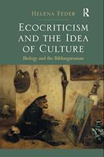 Ecocriticism and the Idea of Culture