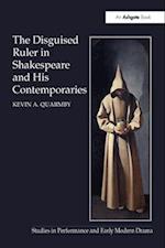 The Disguised Ruler in Shakespeare and his Contemporaries