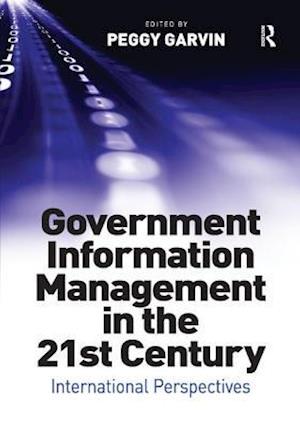 Government Information Management in the 21st Century