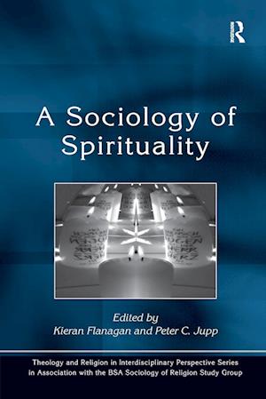 A Sociology of Spirituality