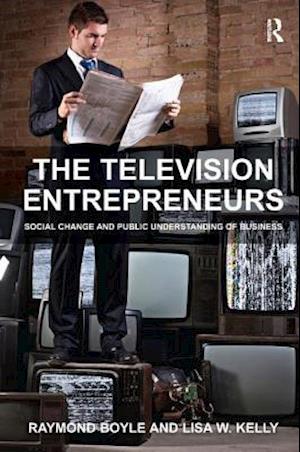 The Television Entrepreneurs