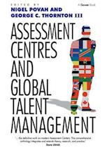 Assessment Centres and Global Talent Management