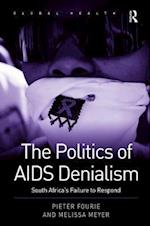 The Politics of AIDS Denialism