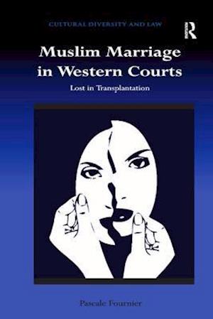 Muslim Marriage in Western Courts