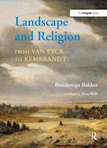 Landscape and Religion from Van Eyck to Rembrandt