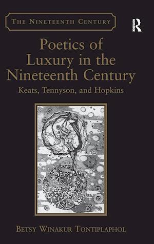 Poetics of Luxury in the Nineteenth Century