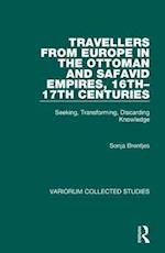 Travellers from Europe in the Ottoman and Safavid Empires, 16th–17th Centuries